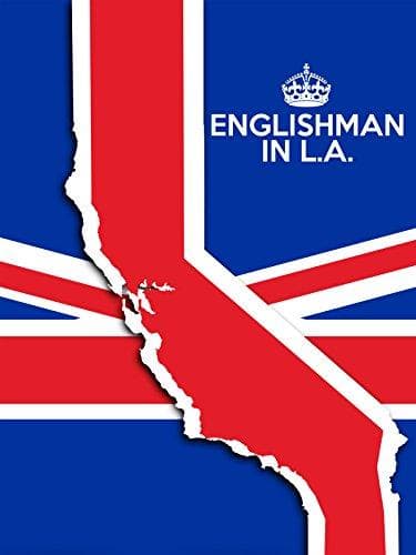 Englishman in L.A: The Movie