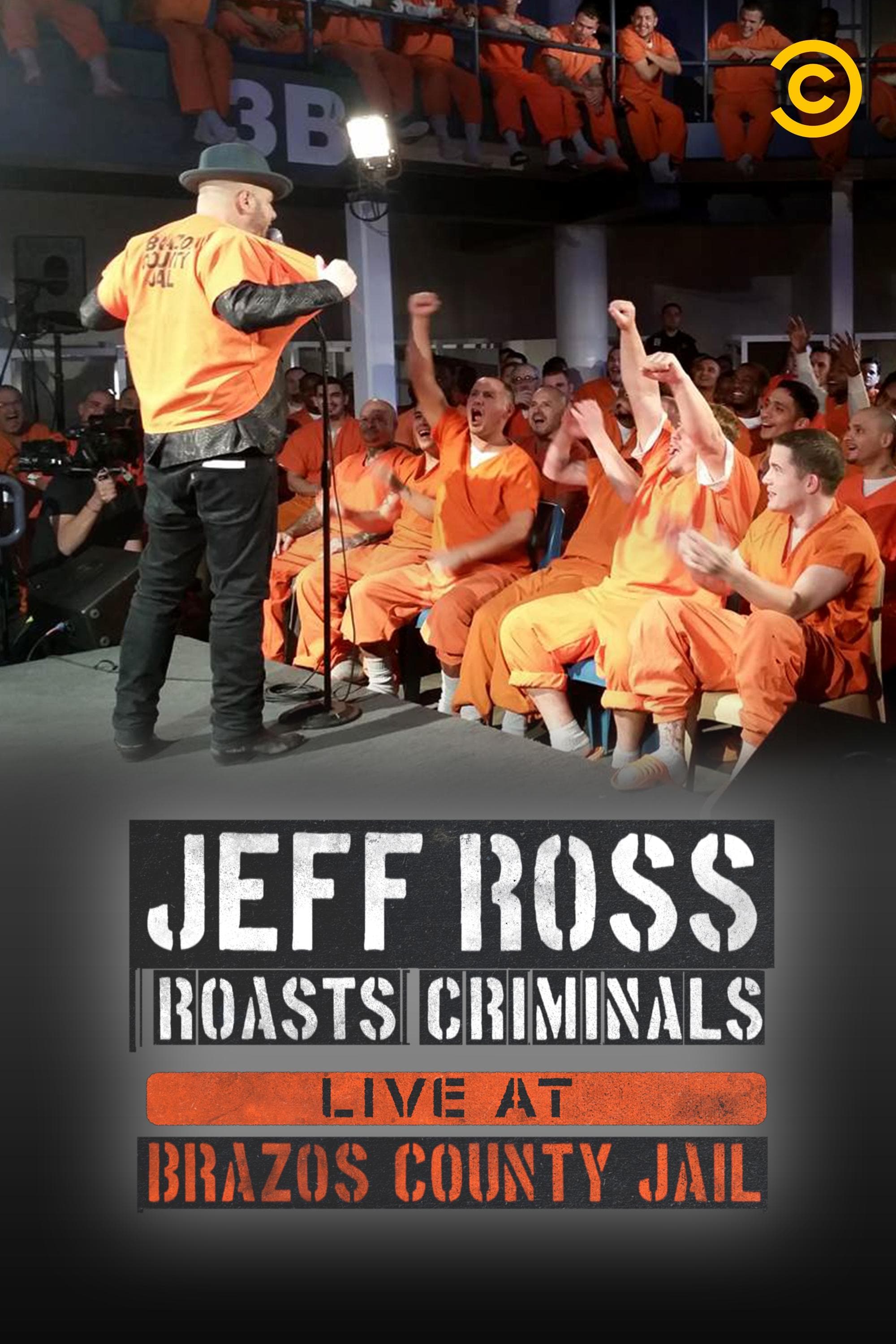 Jeff Ross Roasts Criminals: Live at Brazos County Jail