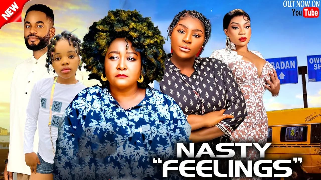 NASTY FEELINGS - DESTINY ETIKO, CHIKE DANIELS, EBERE OKARO, BIBI SONYE, LATEST 2025 NIGERIAN MOVIE