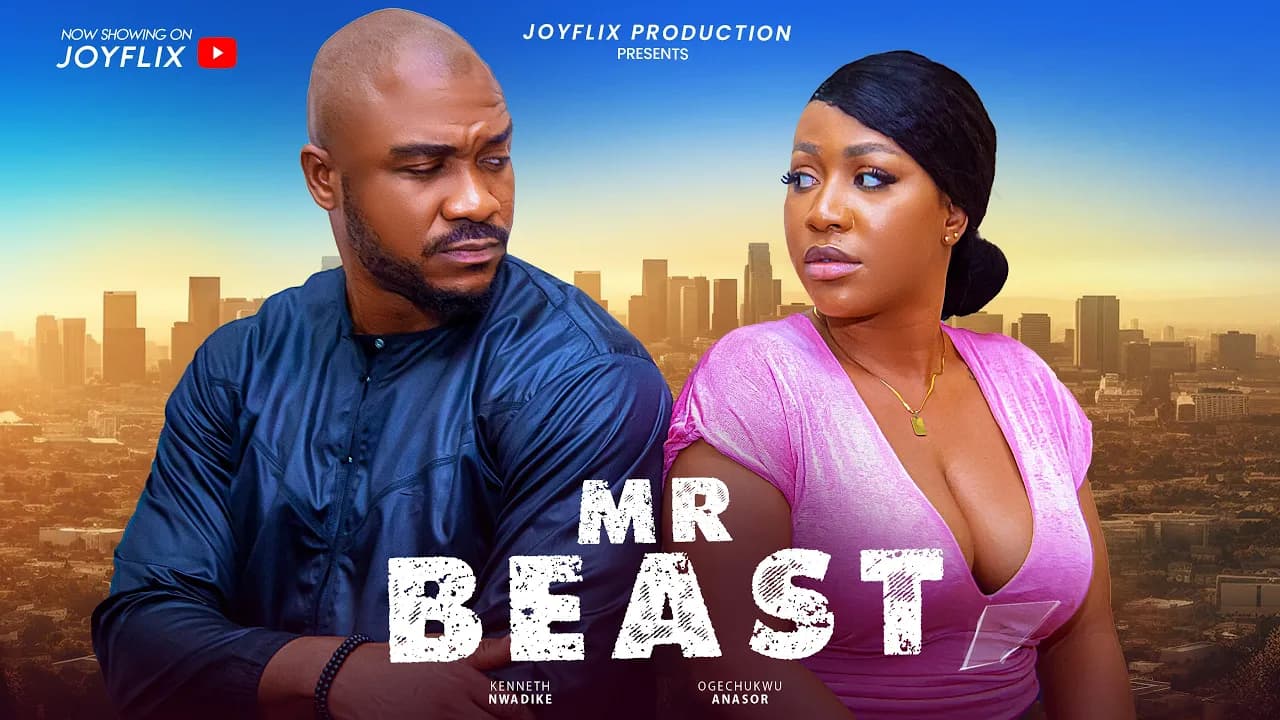 MR BEAST / KENNETH NWADIKE, OGECHUKWU ANASOR / NIGERIAN NOLLYWOOD LATEST MOVIE