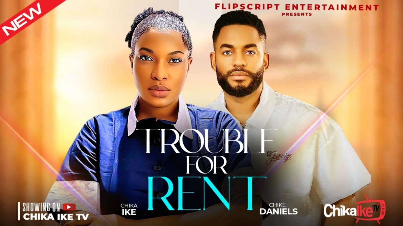TROUBLE FOR RENT - CHIKA IKE, CHIKE DANIELS, MORGAN NWAMBA - NEW 2026 NIGERIAN MOVIE