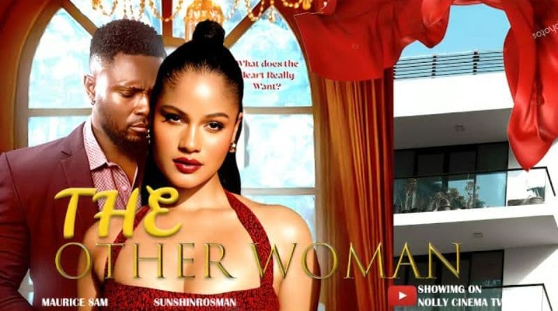 THE OTHER WOMAN -MAURICE SAM ,SUNSHINE ROSMAN ,NGOZI ECHEMS ,ADAKU OJIMBA, ULOMA OJIMBA