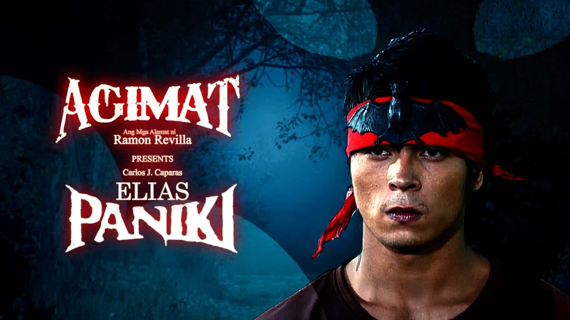 Agimat: Ang Mga Alamat ni Ramon Revilla presents Elias Paniki