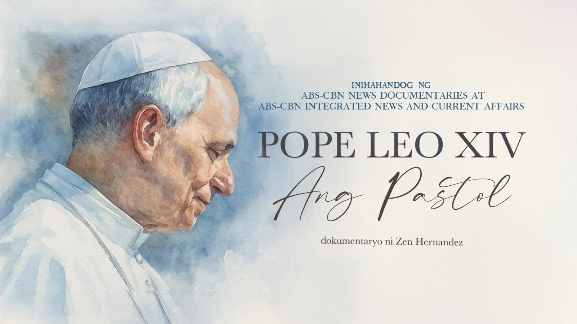 Pope Leo XIV: Ang Pastol