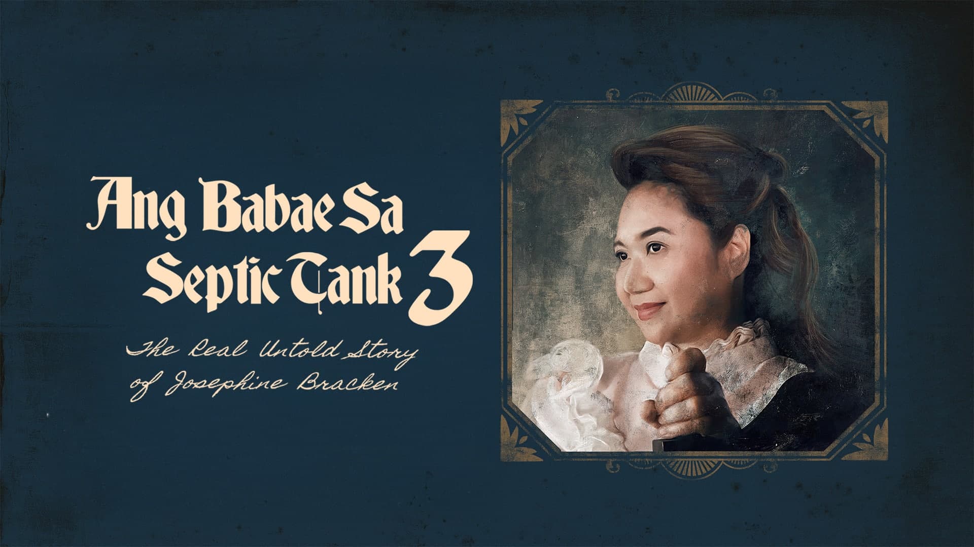 Ang Babae Sa Septic Tank 3: The Real Untold Story of Josephine Bracken