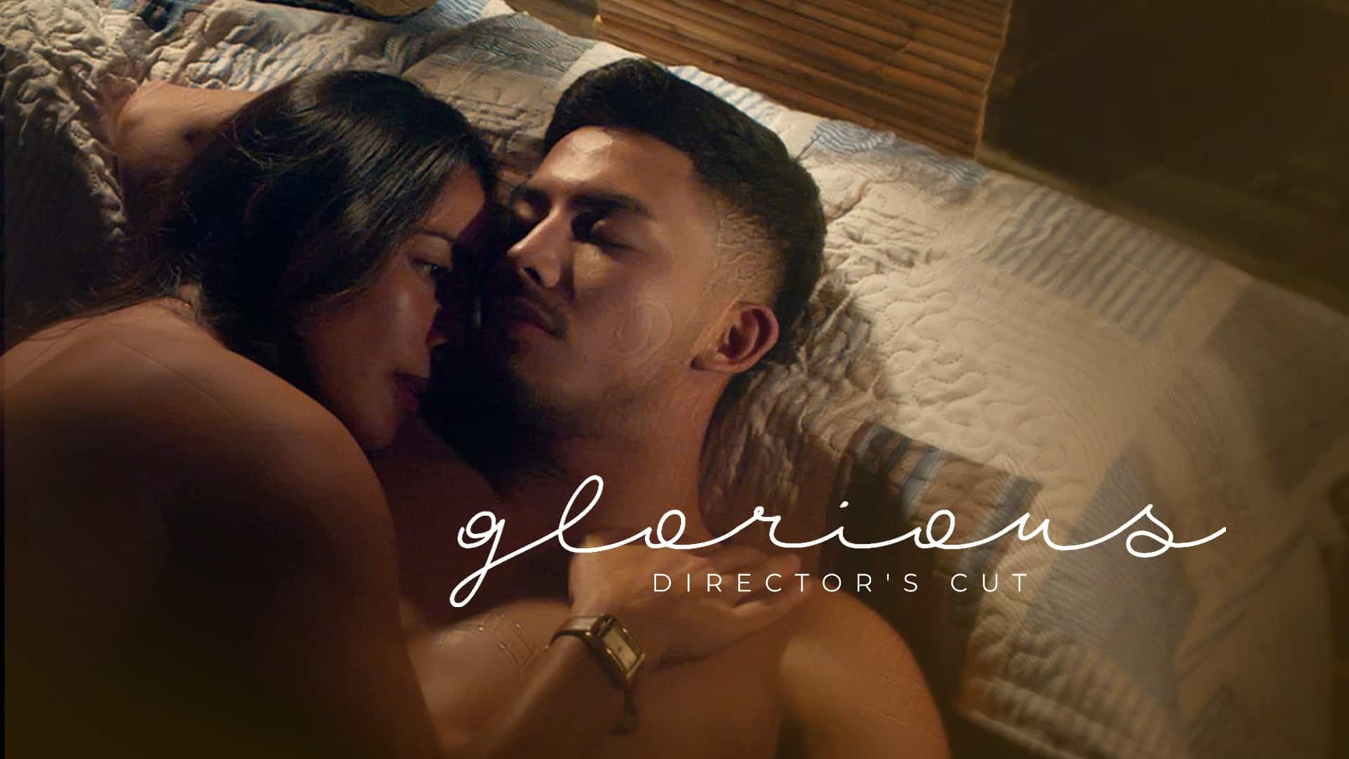 Glorious (Director's Cut)