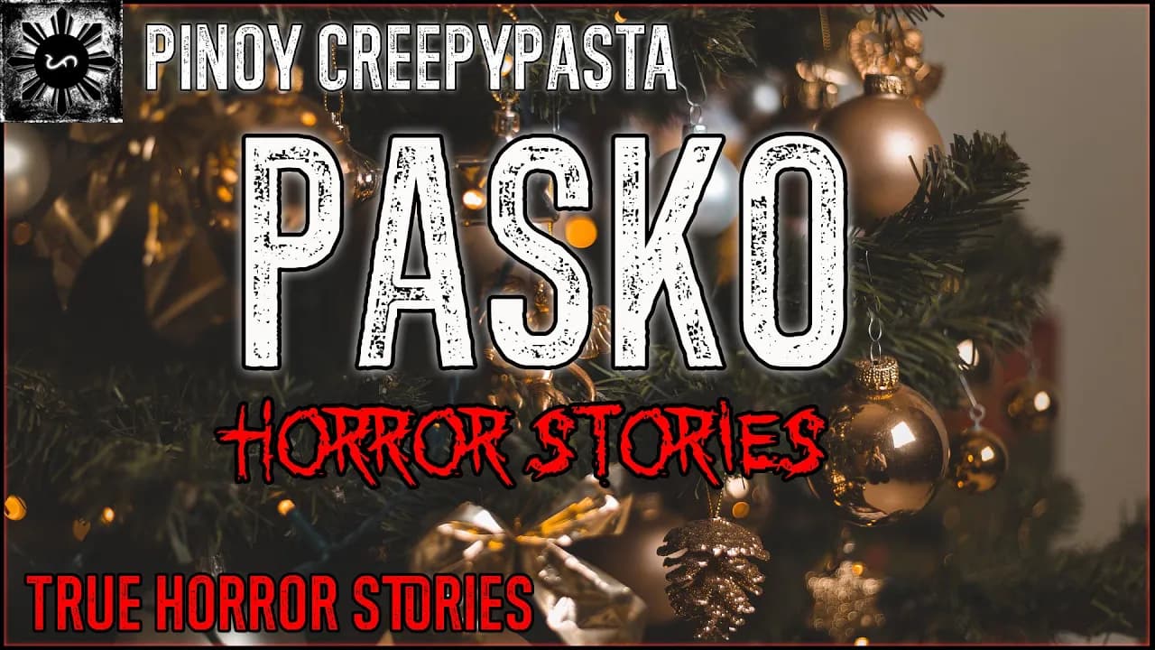 More Pasko Horror Tagalog Stories Pinoy Creepypasta
