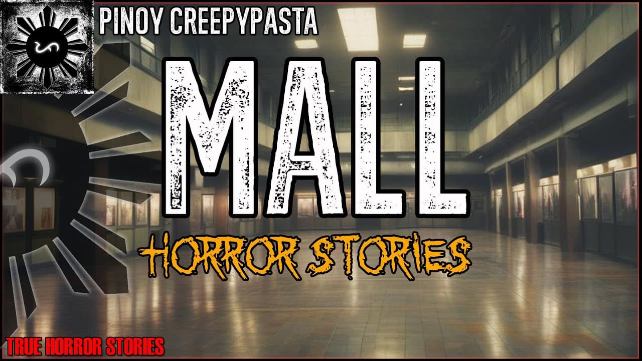 MALL HORROR STORIES
