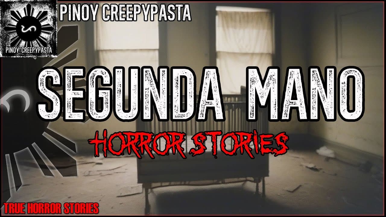 SEGUNDA MANO HORROR STORIES