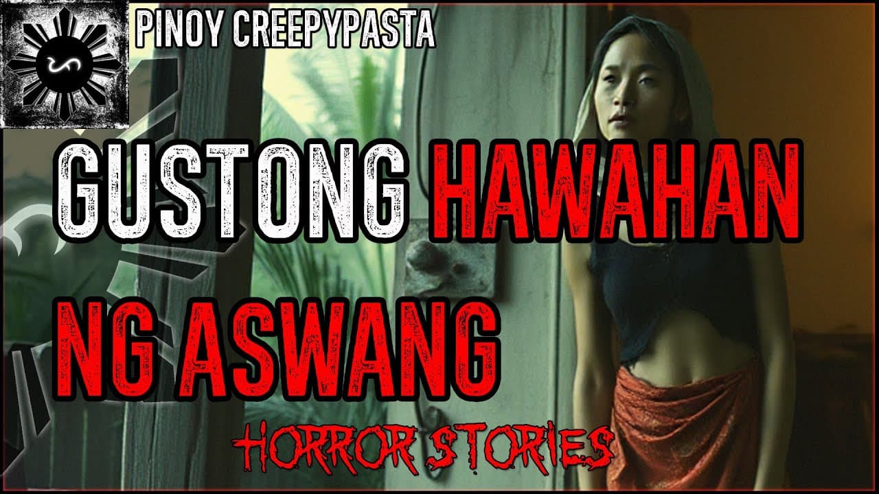 GUSTONG HAWAHAN NG ASWANG