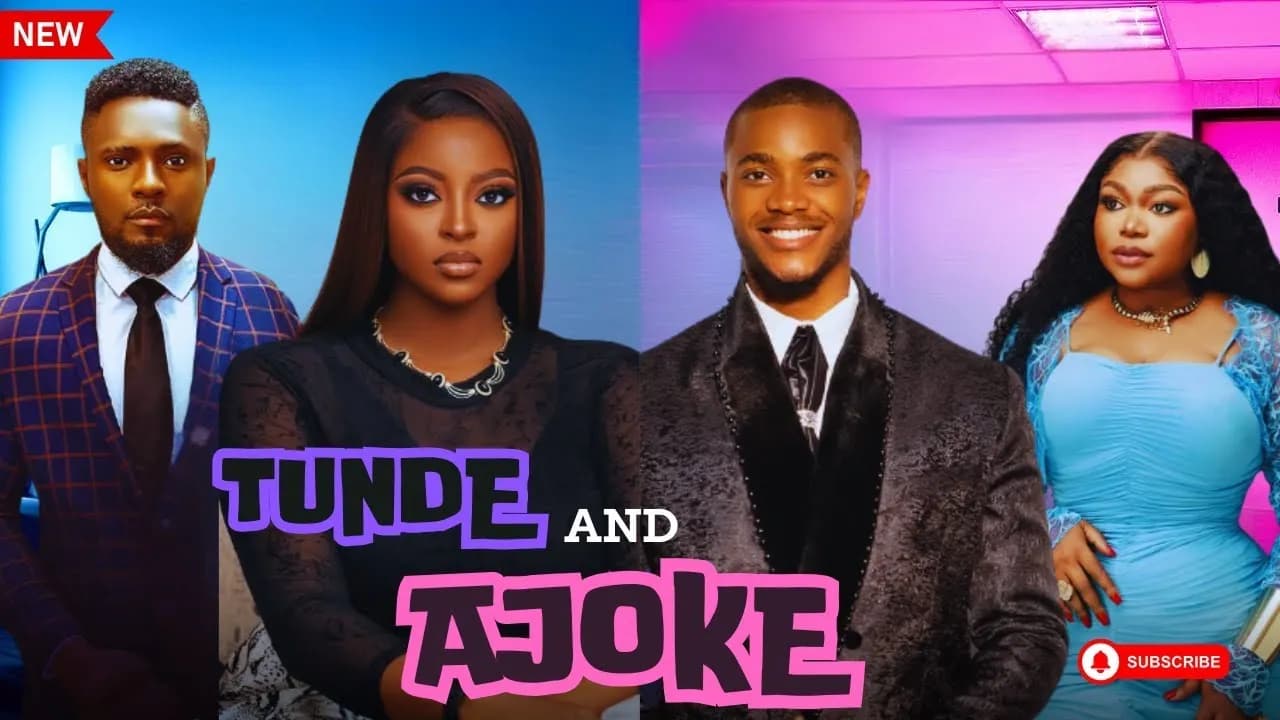 TUNDE AND AJOKE - WEALTH OR HEART WHAT WOULD IT BE