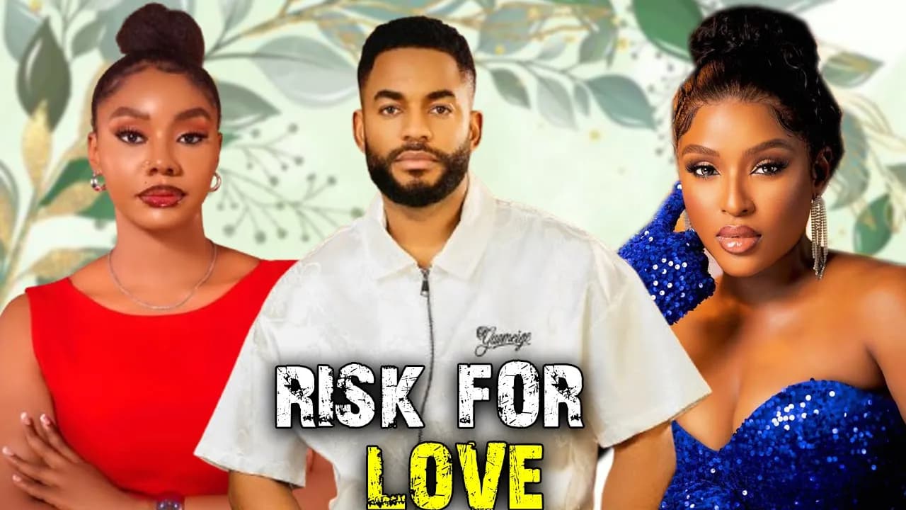 RISK FOR LOVE
