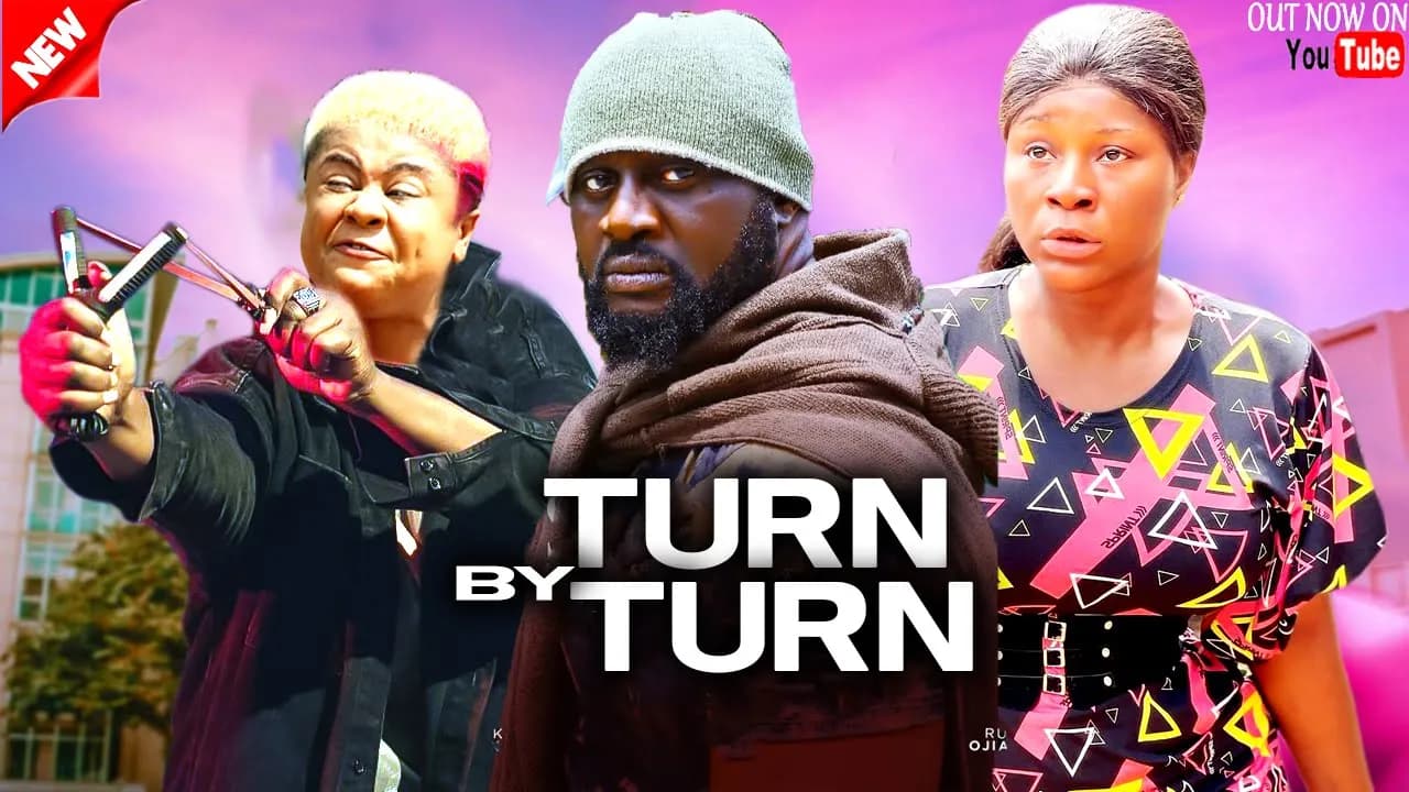 TURN BY TURN - DESTINY ETIKO, GENTLE JACK, UJU OKOLI LATEST NIGERIAN MOVIE