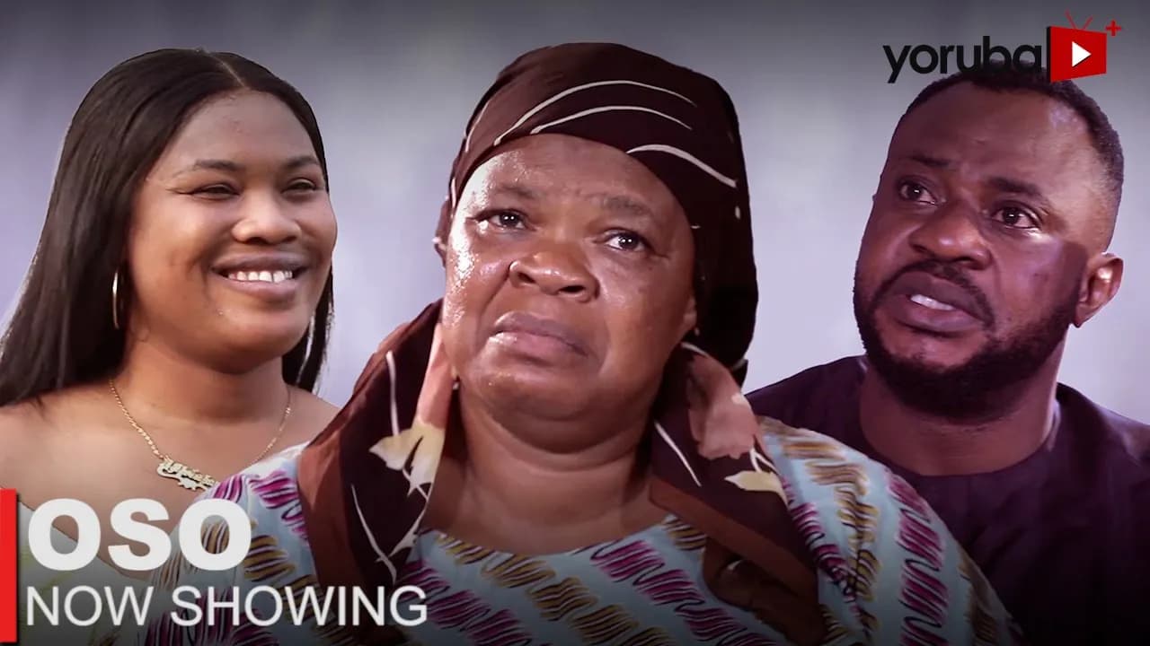 Oso Latest Yoruba Movie Drama