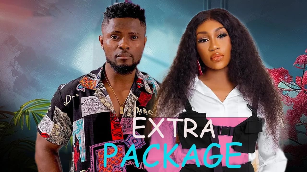 EXTRA PACKAGE - MAURICE SAM, EBUBE NWAGBO