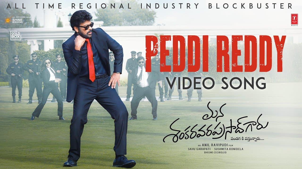 Full Video: Peddi Reddy | Mana ShankaraVaraPrasad Garu | Chiranjeevi | Anil Ravipudi | Bheems C