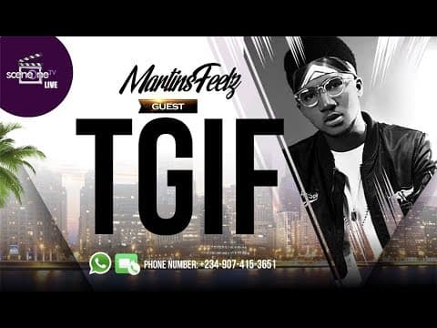 SceneoneTv LIVE - day 7 - TGIF by MartinsFeelz