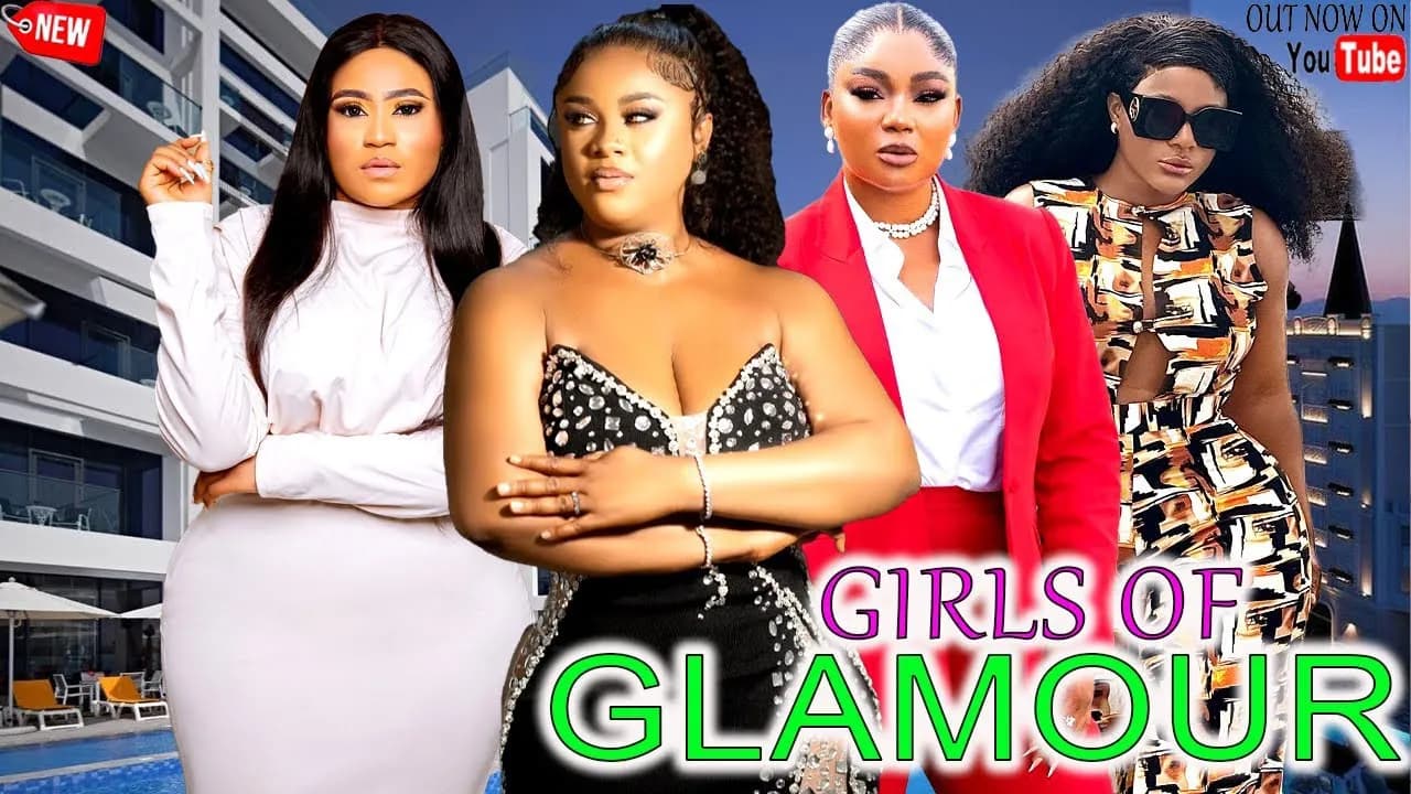 GIRLS OF GLAMOUR - DESTINY ETIKO / UJU OKOLI / ROSSABELLA ANDREW