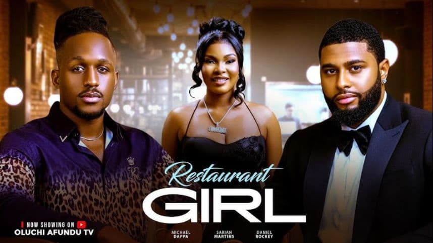 Restaurant Girl - Sarian Marins, Michael Dappa, Daniel Rocky (Latets Nollywood Movie 2026)