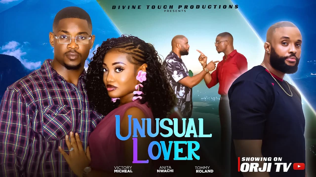 UNUSAL LOVER - VICTORY MICHEAL/ANITA NWACHI