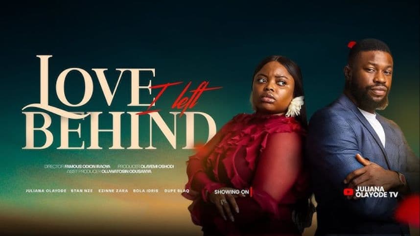 LOVE I LEFT BEHIND | LATEST 2026 SHORT FILM - STARRING STAN NZE, EZINNE ZARA, OLAYODE JULIANA