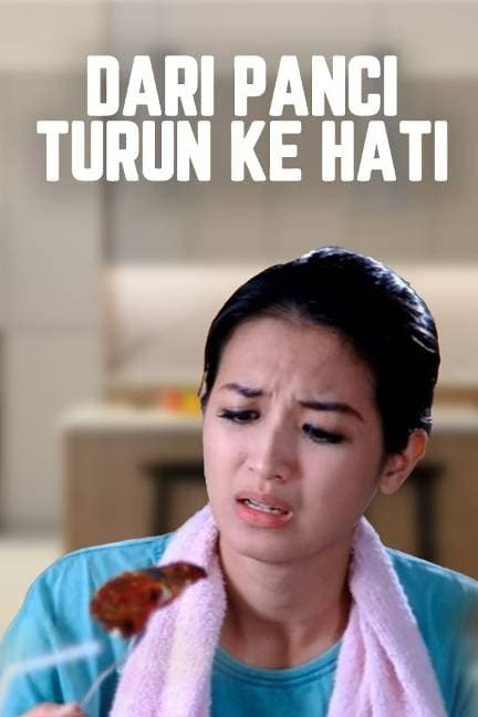 Dari Panci Turun ke Hati