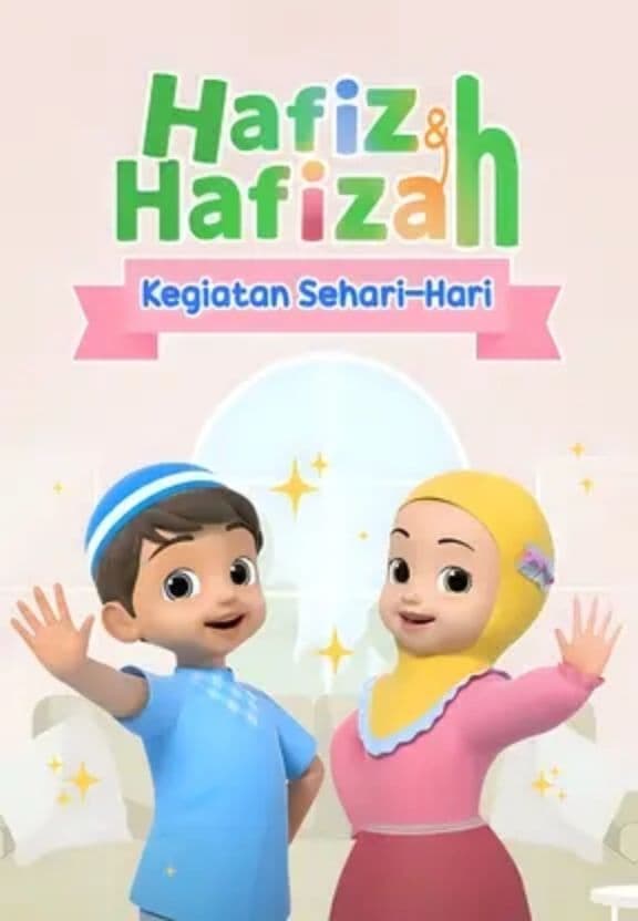 Hafiz & Hafizah - Kegiatan Sehari-Hari