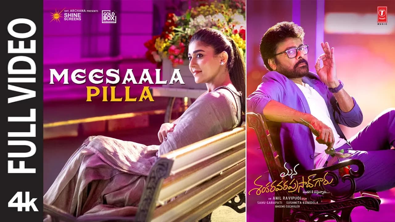Full Video: Meesaala Pilla | Mana ShankaraVaraPrasad Garu | Chiranjeevi | Nayanthara | Bheems Music