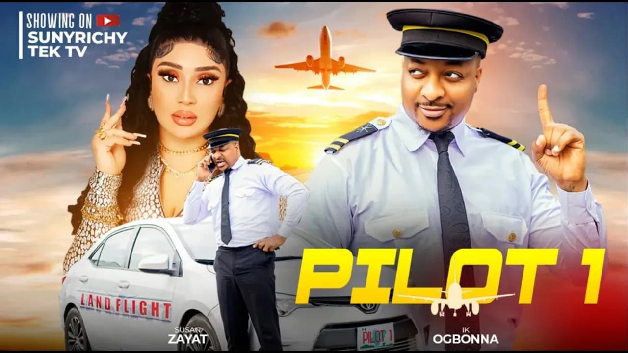 PILOT 1 - IK OGBONNA, SUSAN ZAYATT Nigerian Movie