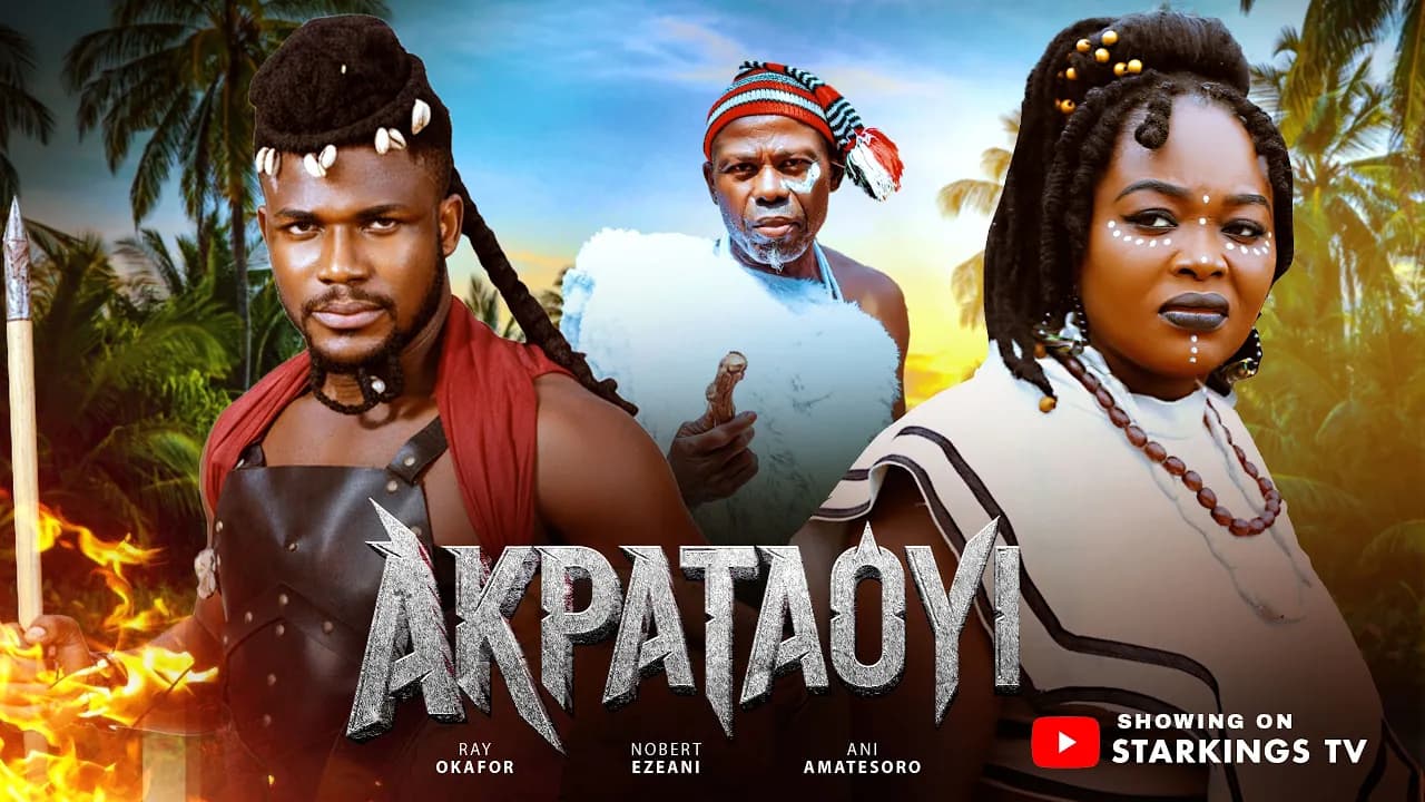 AKPATAOYI - ANI AMATOSERO, RAY OKAFOR, NGOZI EVUKA