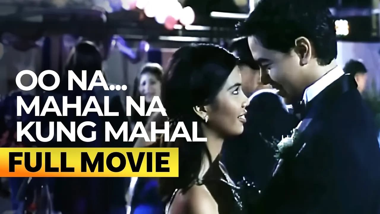 'Oo Na... Mahal na Kung Mahal'