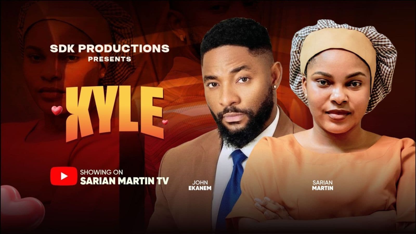 KYLE - SARIAN MARTIN, JOHN EKANEM, Latest 2026 Nigerian Movie