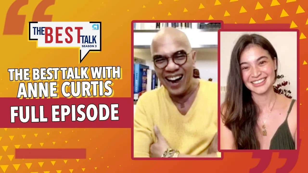 The Best Talk with Anne Curtis