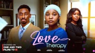 LOVE THERAPY - SANDRA OKUNZUWA, SAGA ADEOLUWA, CECCEE OGOCHUKWU latest 2026 nigerian movie