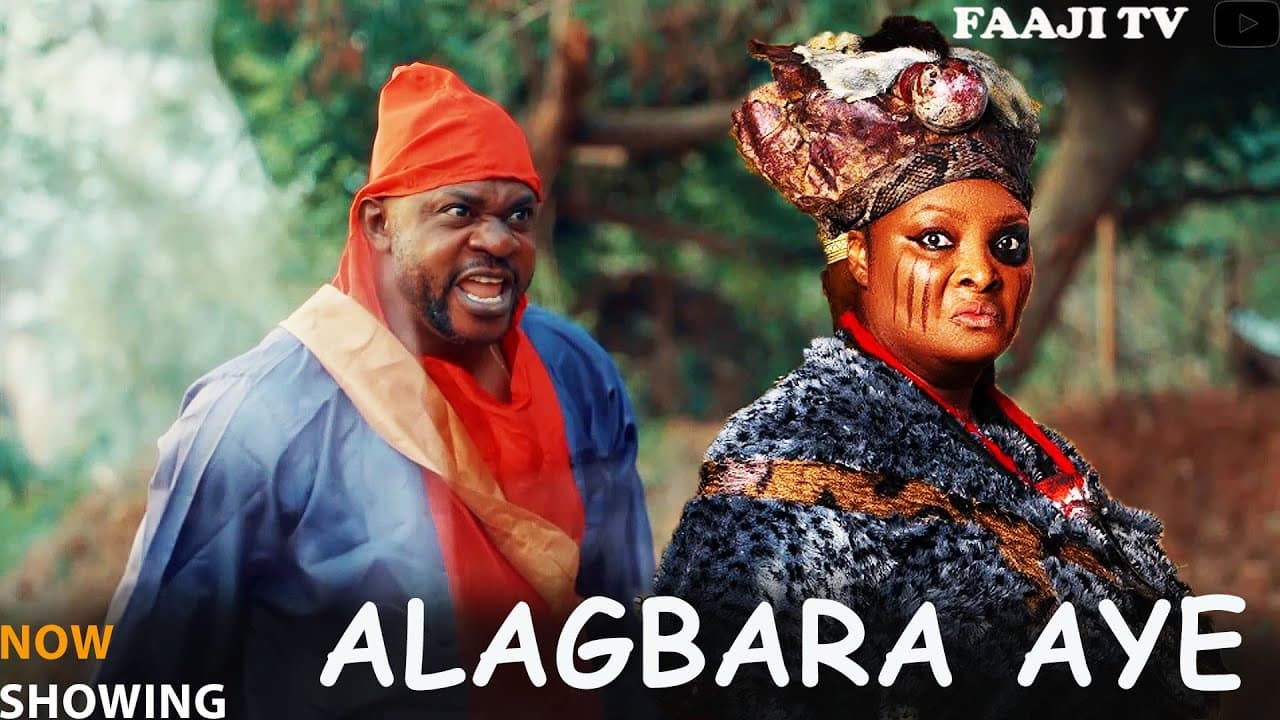 ALAGBARA AYE