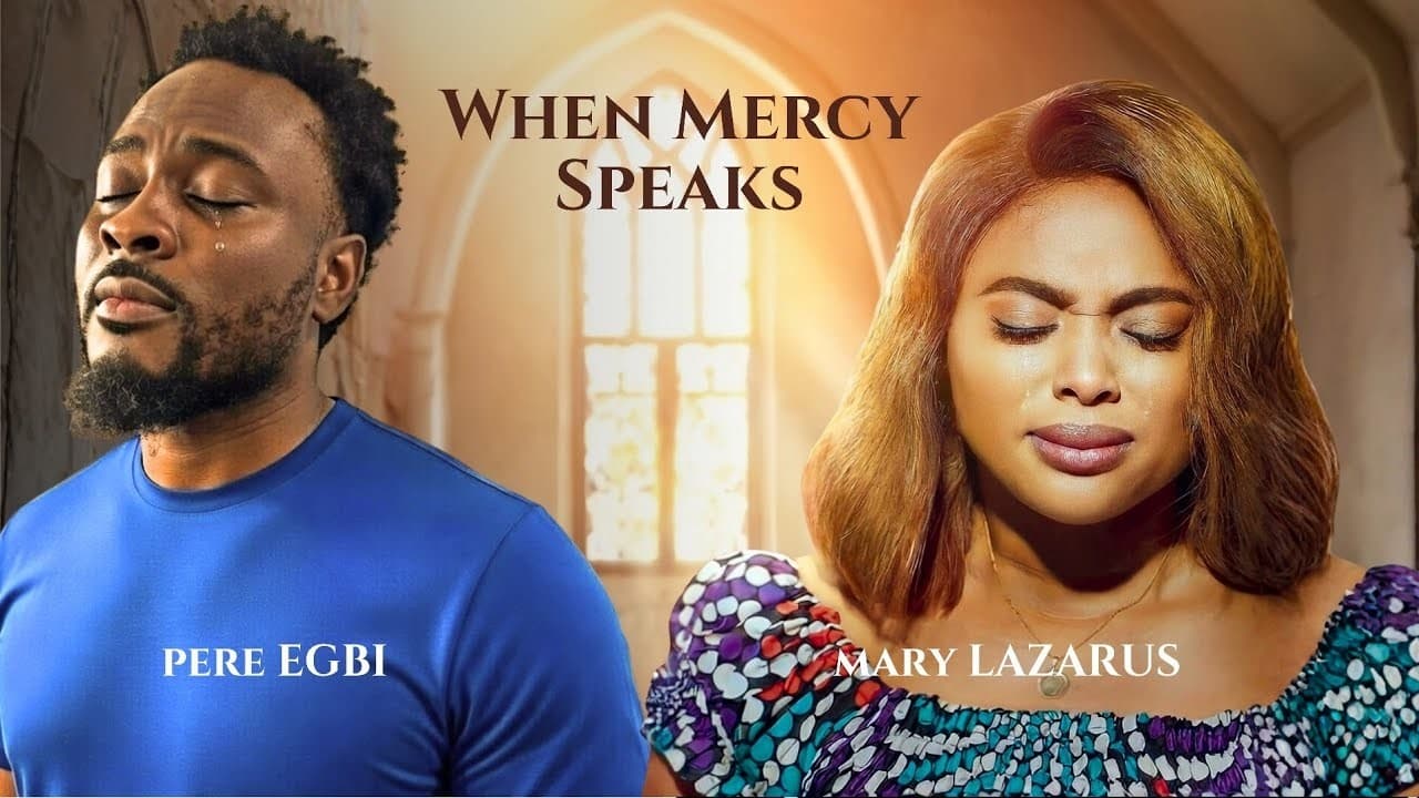 WHEN MERCY SPEAKS
