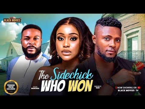 THE SIDECHICK WHO WON