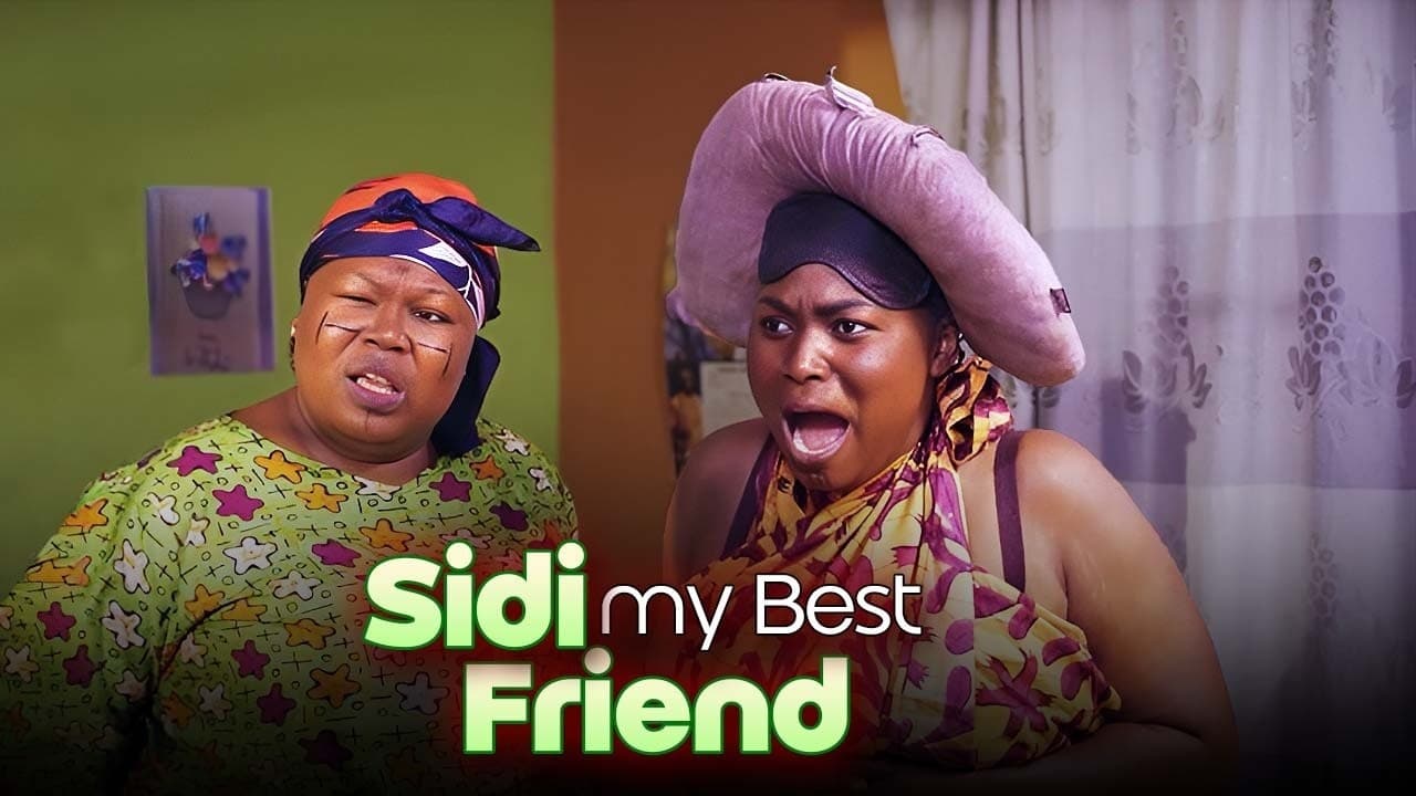 SIDI MY BEST FRIEND
