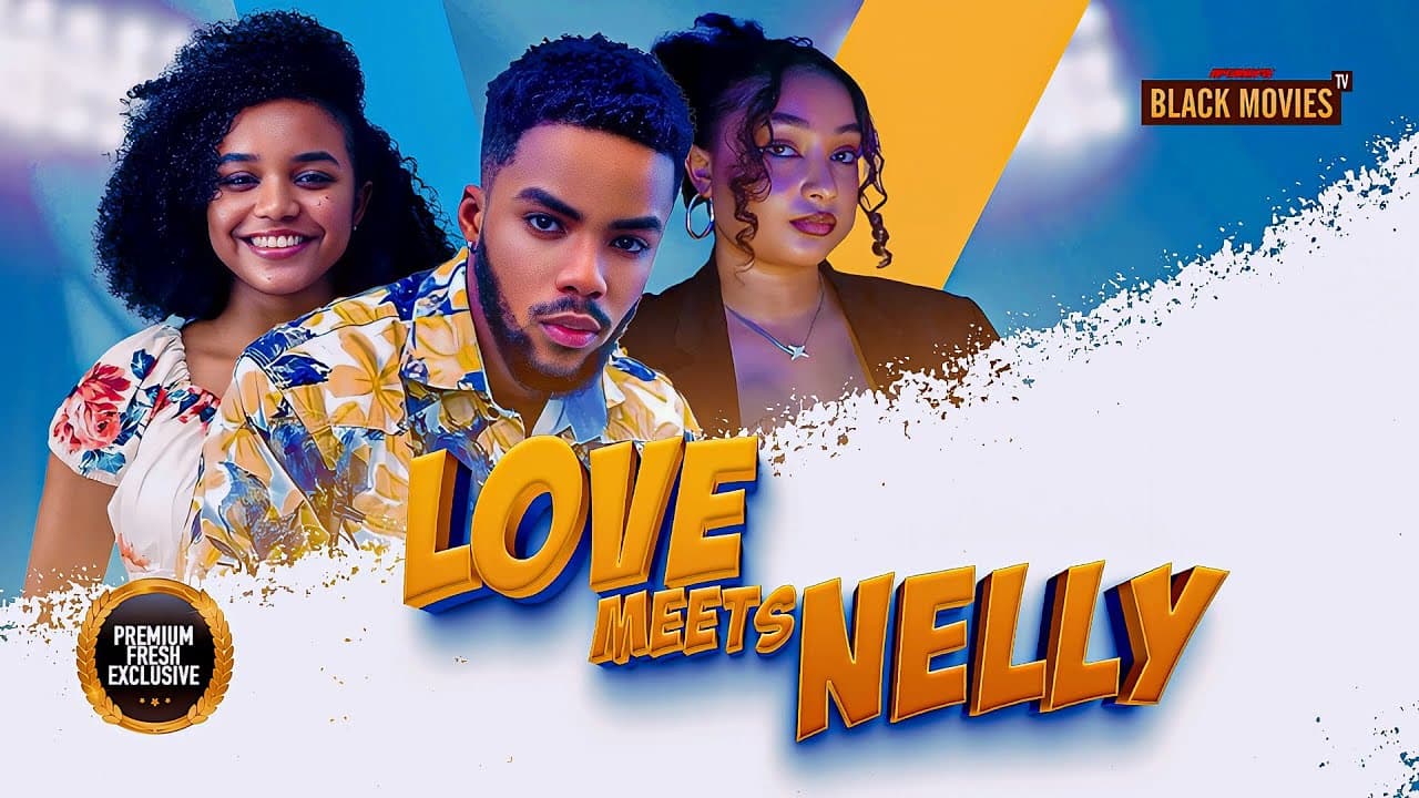 LOVE MEETS NELLY