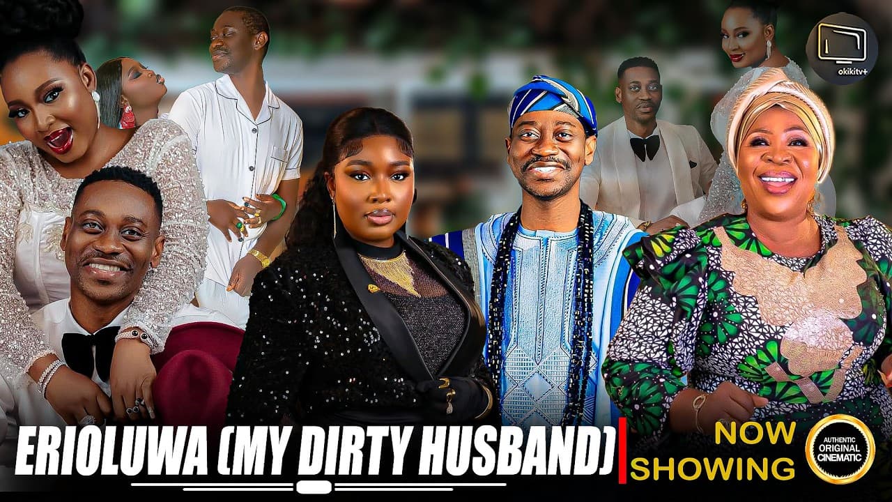 ERIOLUWA (MY DIRTY HUSBAND)