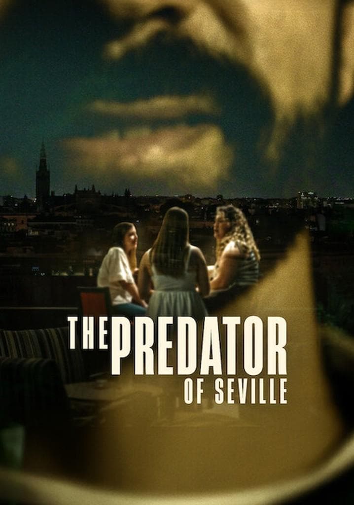 The Predator of Seville