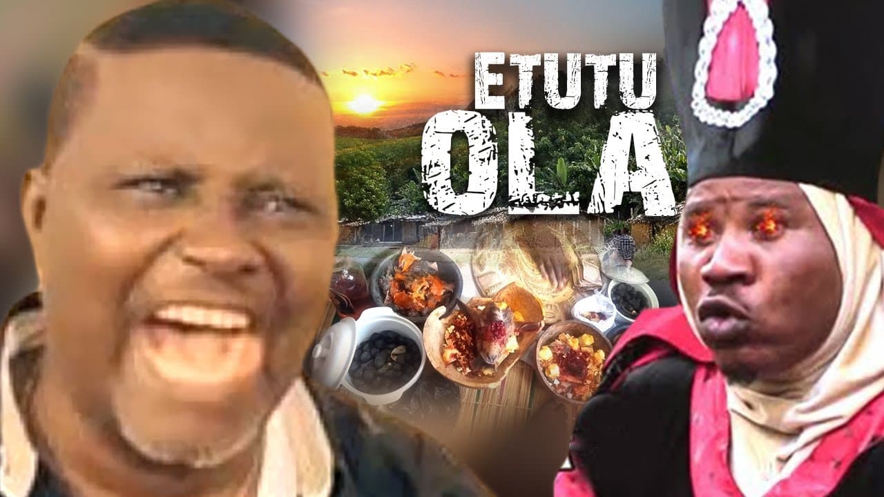 Etutu Ola - An African Yoruba Movie