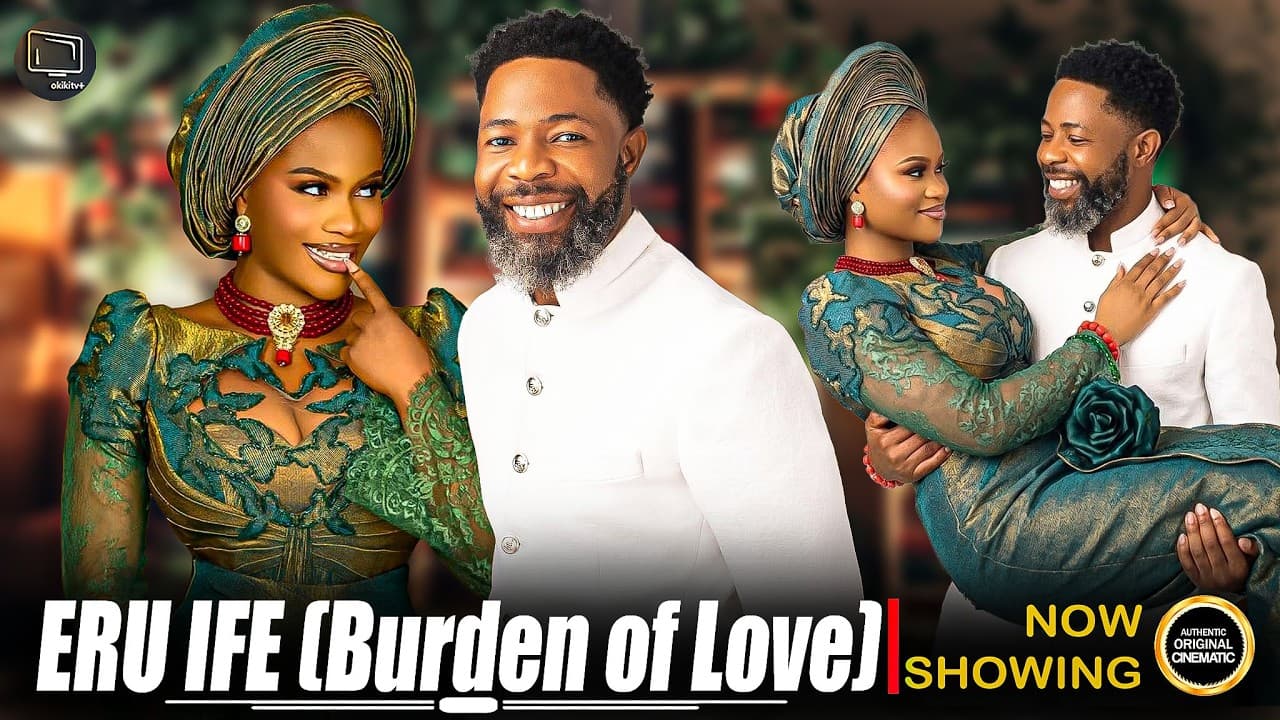ERU IFE (Burden of Love)