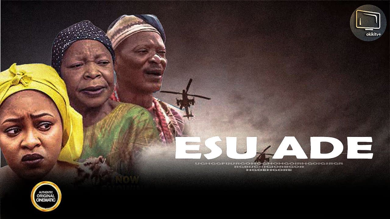 ESU ADE - Adebayo Damilare | Funmi Awelewa | Eniola Ologomate