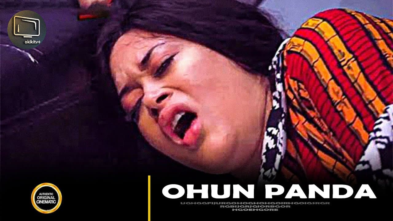 OHUN PANDA - ADUNNI ADE | WUNMI TORIOLA | KIKI BAKARE | OLANIYI AFONGA