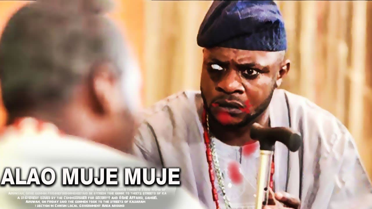 ALAO MUJE MUJE : TRENDING LATEST YORUBA MOVIE