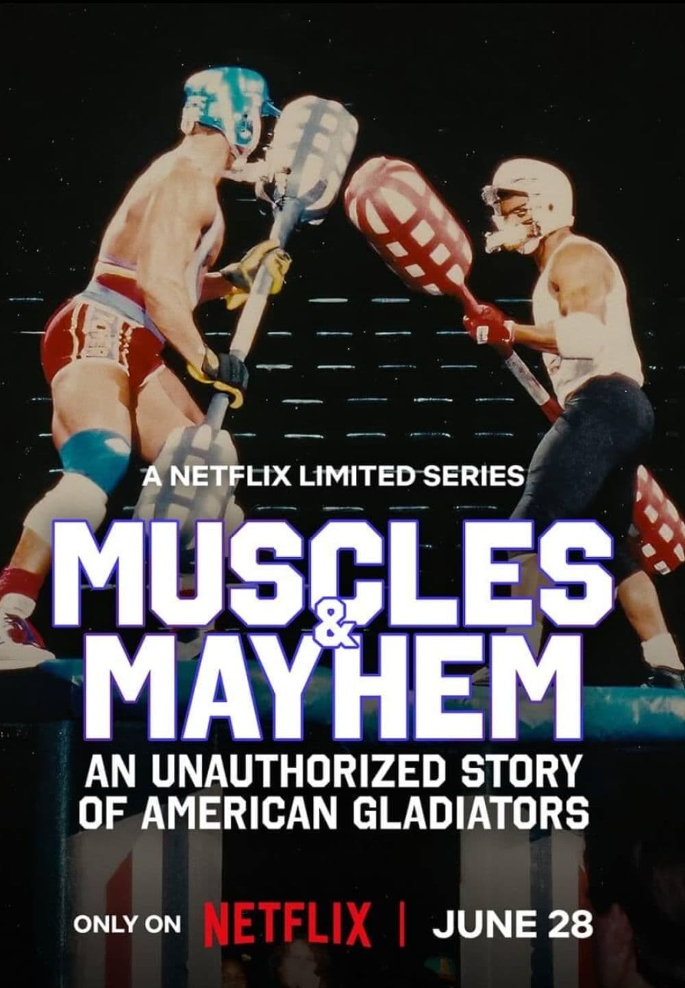 Muscles & Mayhem: An Unauthorized Story of American Gladiators