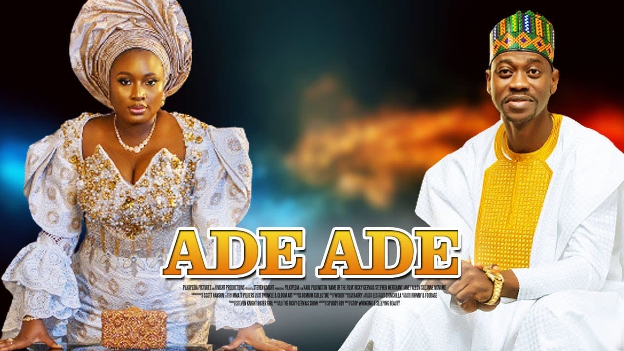 ADE ADE : A NIGERIAN YORUBA MOVIE