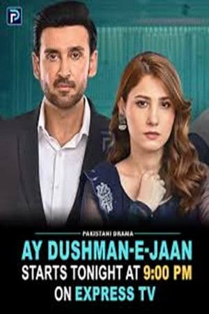 Ay Dushman-e-Jaan