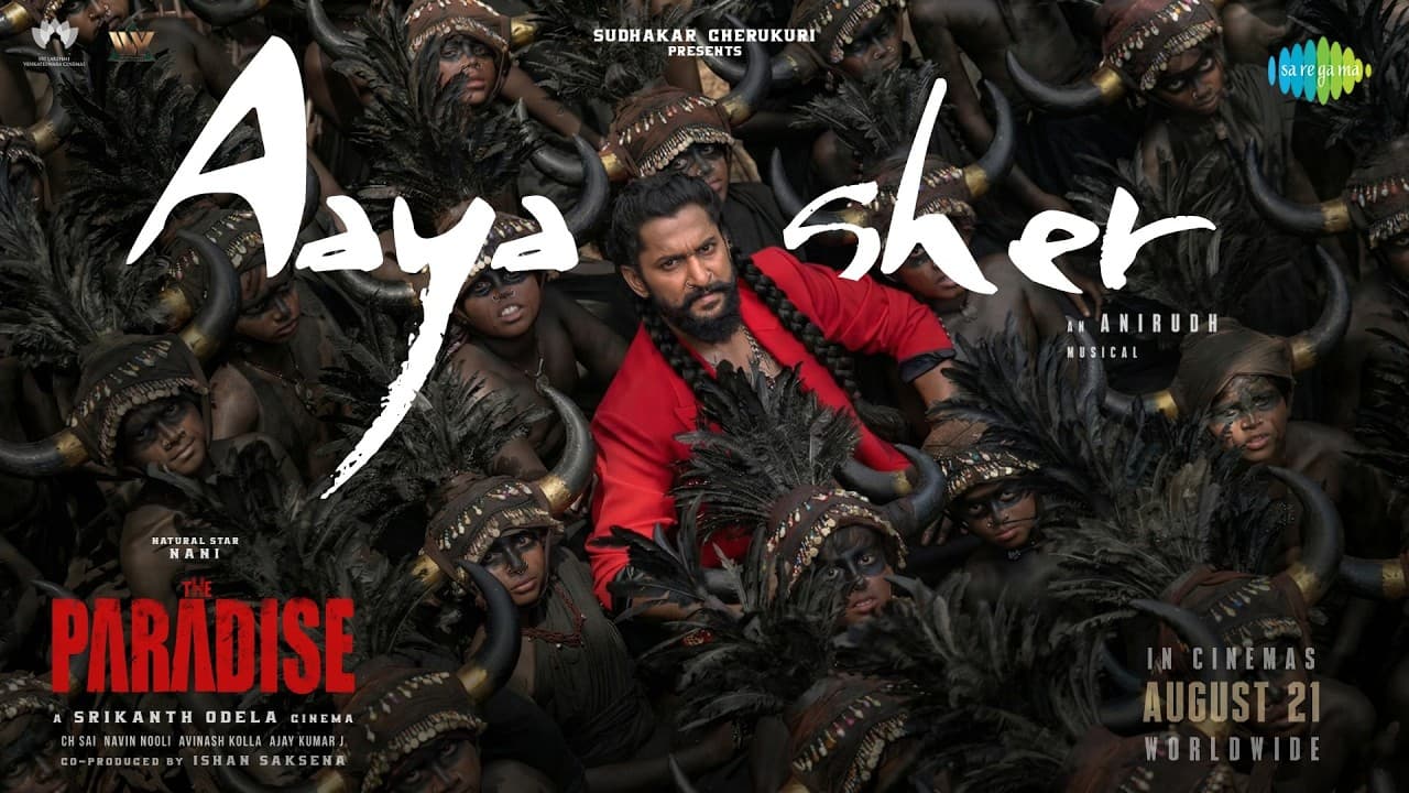 Aaya Sher - Lyrical | The Paradise | Nani | Anirudh Ravichander | Srikanth Odela